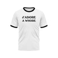 J’adore A Whore Ringer Tee