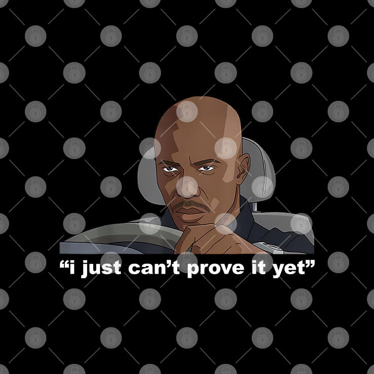 James Doakes I Just Can’t Prove It Yet T Shirt