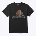James Doakes I Just Can’t Prove It Yet T Shirt