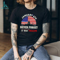 January 6th Never Forget It Was Treason US Capitol Building Political Democracy Awareness T Shirt