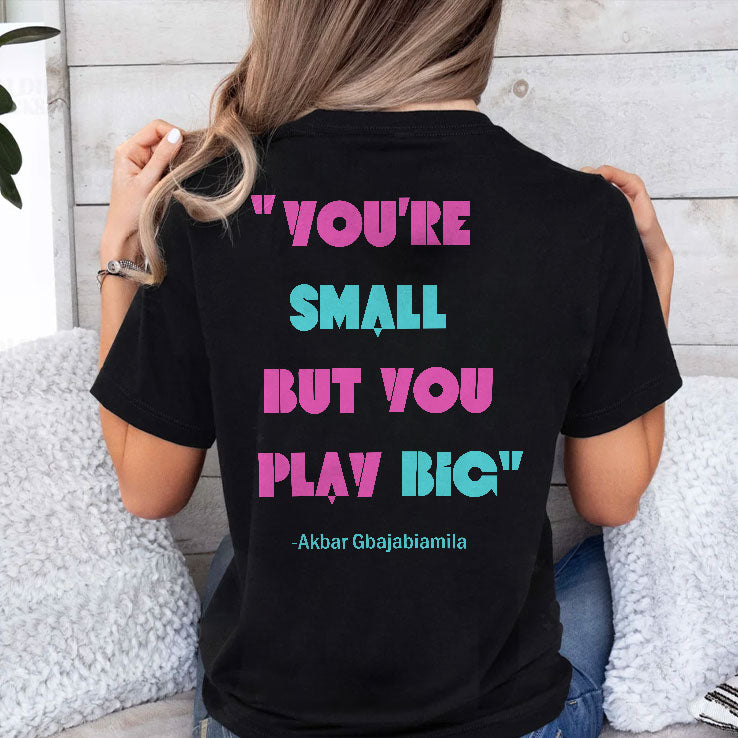 Jason Behrends You’re Small But You Play Big Ninja Warrior T Shirt