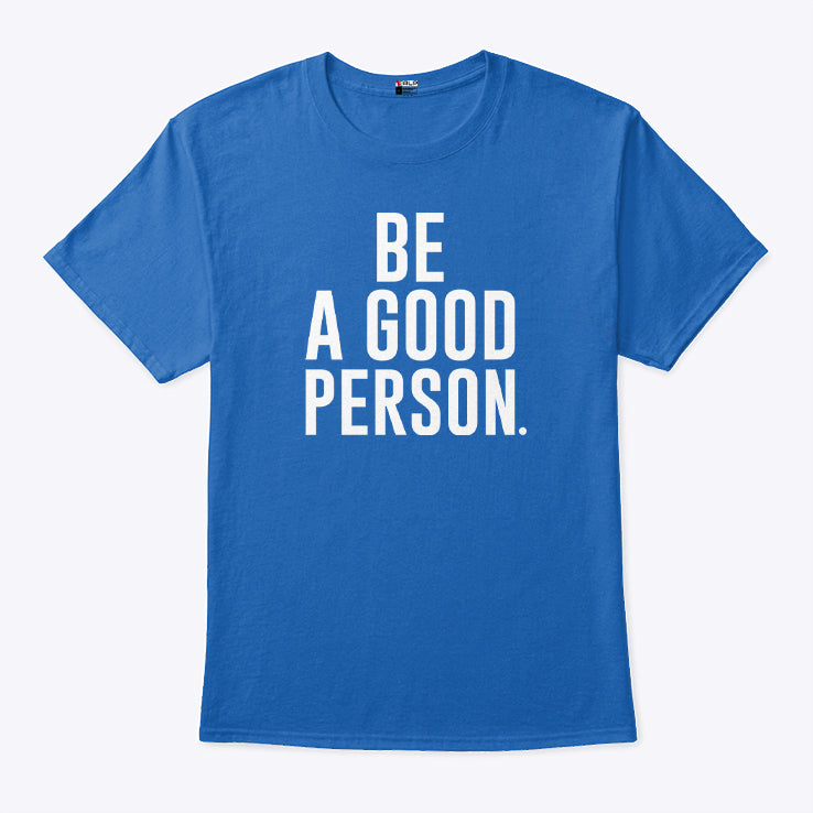 Jasson Domínguez Be A Good Person T Shirt