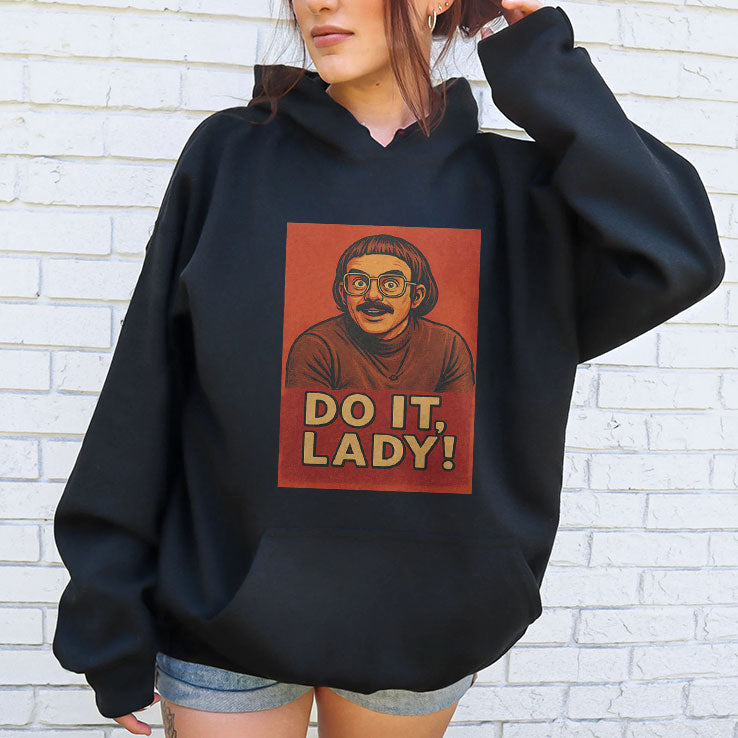 Jay Renshaw Do It Lady Tiktok Trend T Shirt
