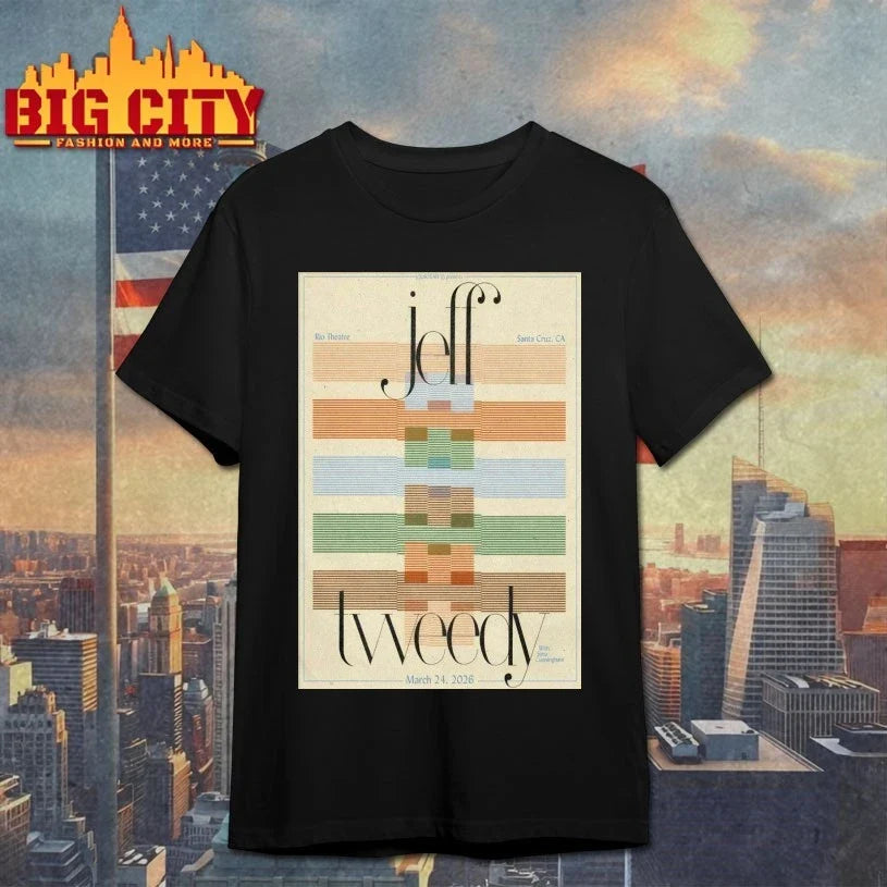Jeff Tweedy 3.24.2026 Santa Cruz CA Poster t-shirt