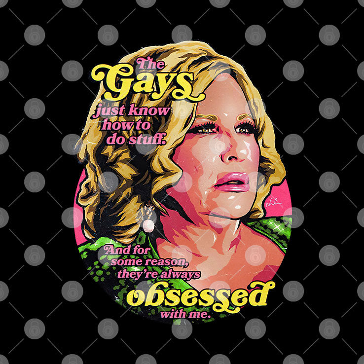 Jennifer Coolidge The Gays Just Know How To Do Stuff And For Some Reason Shirt