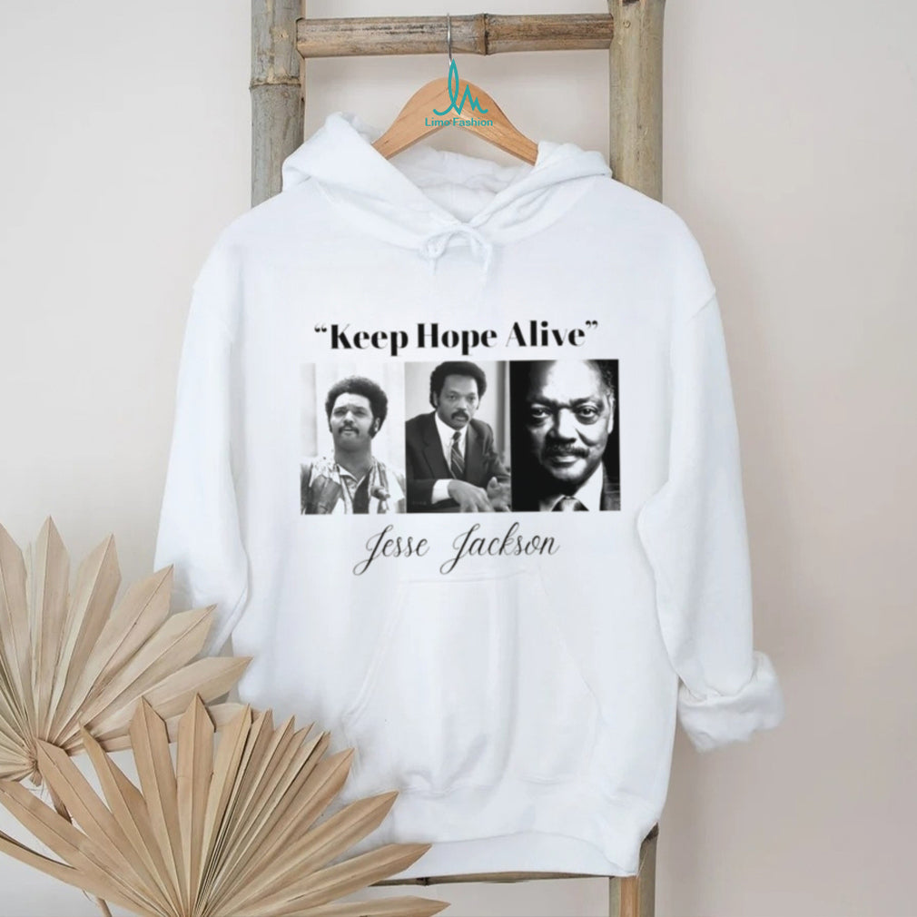 Jesse Jackson Keep Hope Alive Civil Rights Leader Tribute Shirt
