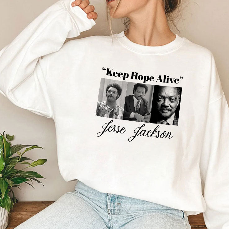 Jesse Jackson Keep Hope Alive Shirt