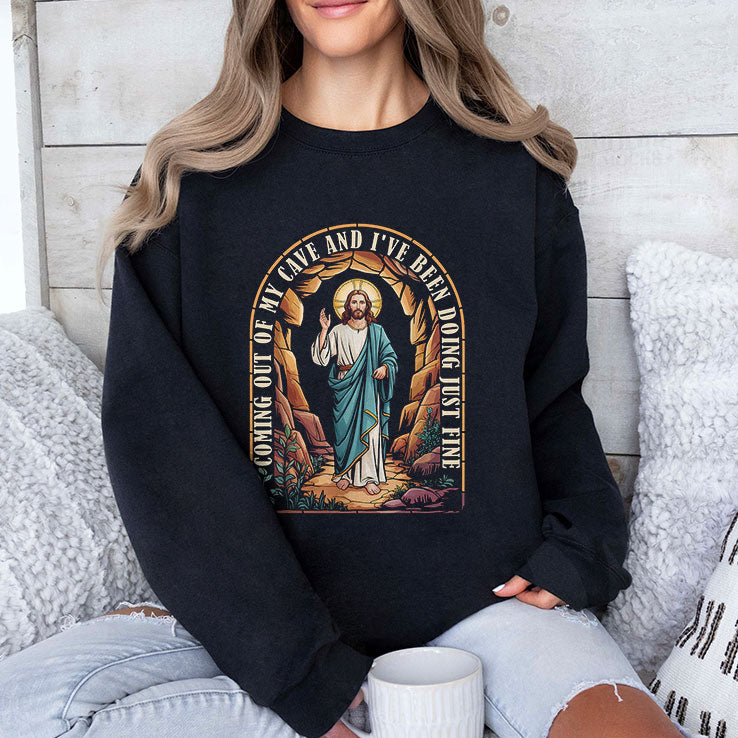 Jesus Going Out Of My Cave And I’ve Been Doing Just Fine Shirt