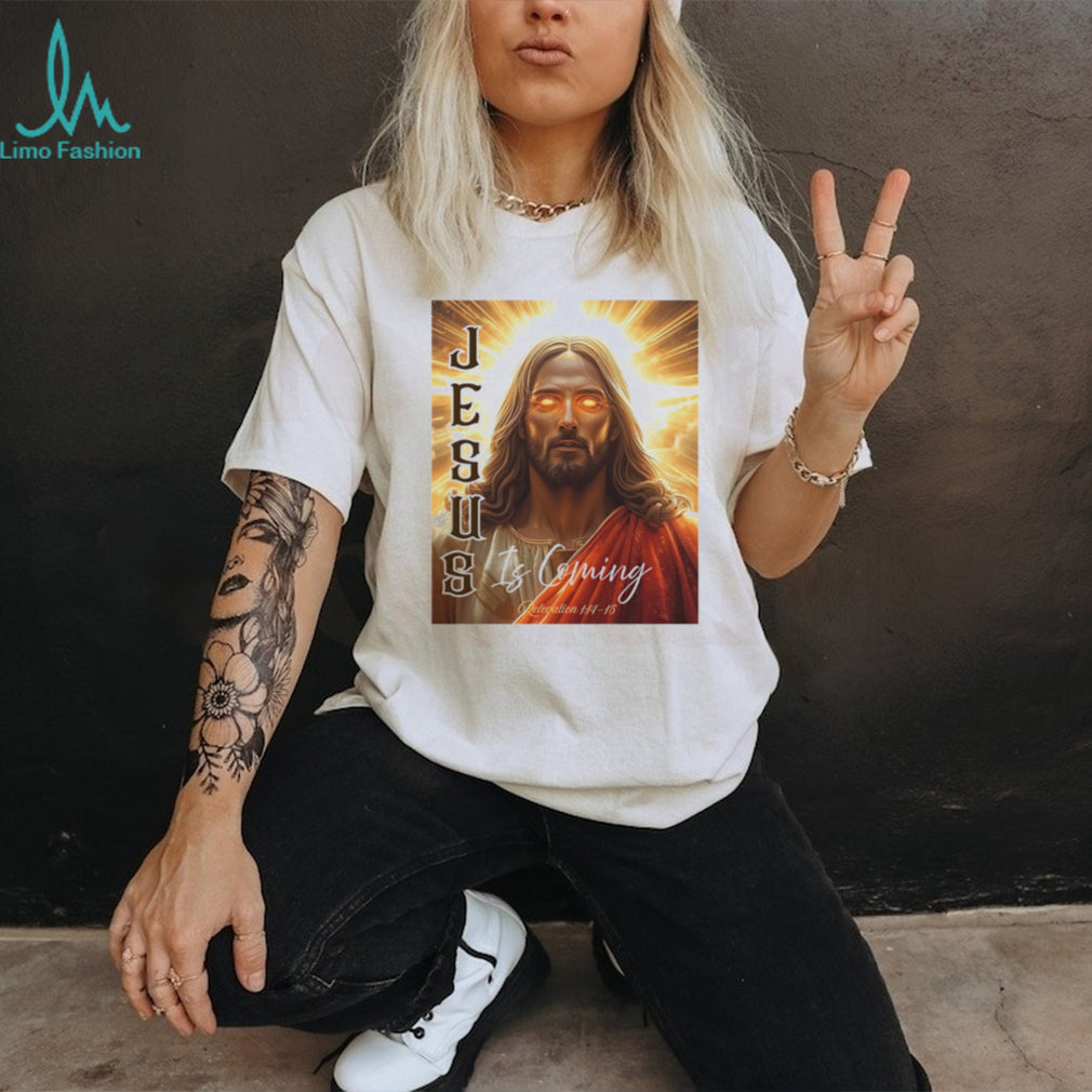 Jesus Is Coming Revelation 114 15 Religious Christian Graphic T Shirt