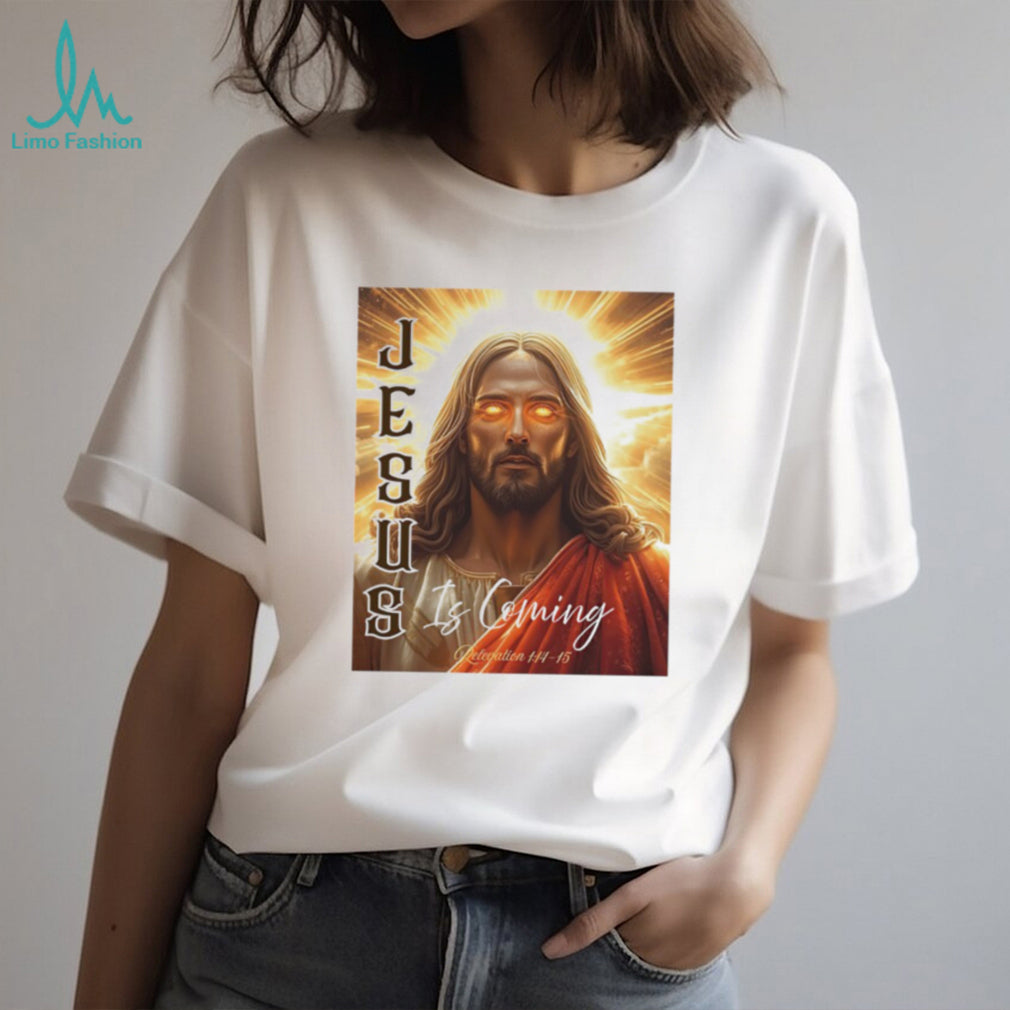 Jesus Is Coming Revelation 114 15 Religious Christian Graphic T Shirt