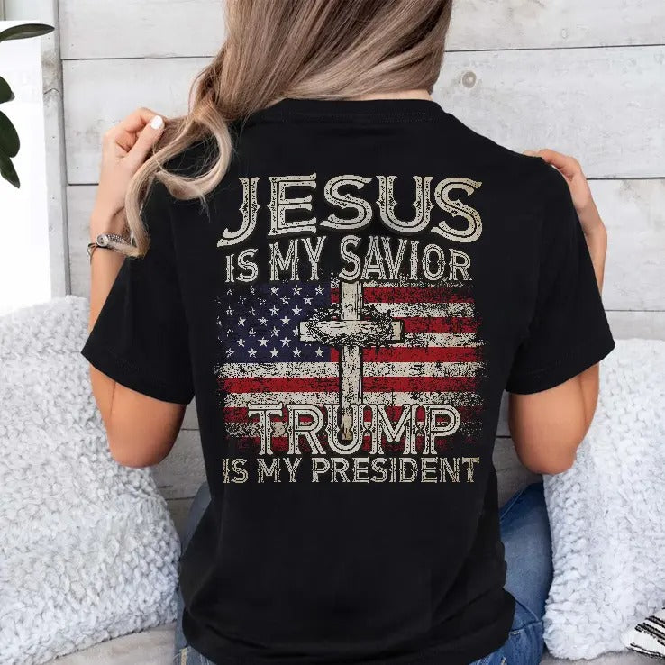 Jesus Is My Savior Trump Is My President 45 47 Shirt
