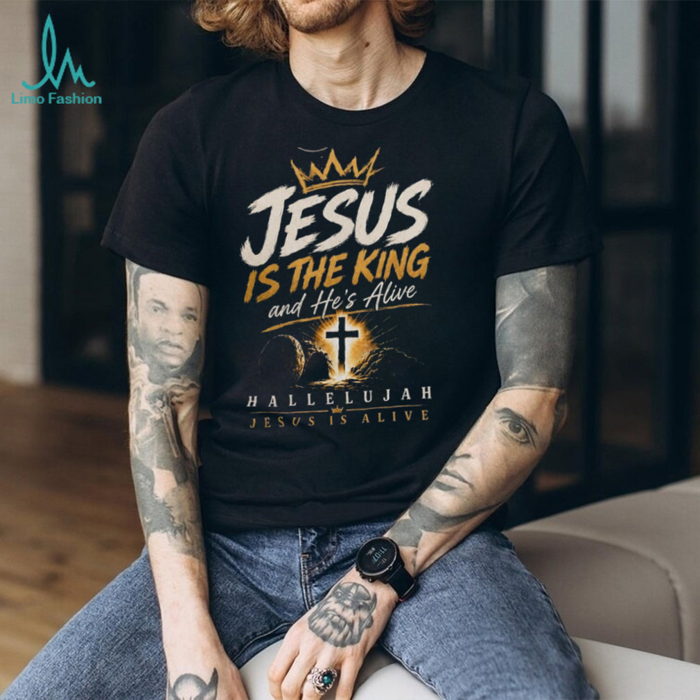 Jesus Is The King And He’s Alive Hallelujah Christian Faith Aesthetic T Shirt