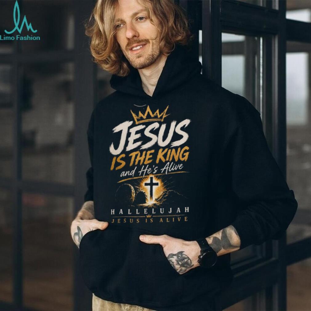 Jesus Is The King And He’s Alive Hallelujah Christian Faith Aesthetic T Shirt