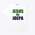 Jesus Vs Joepa T Shirt