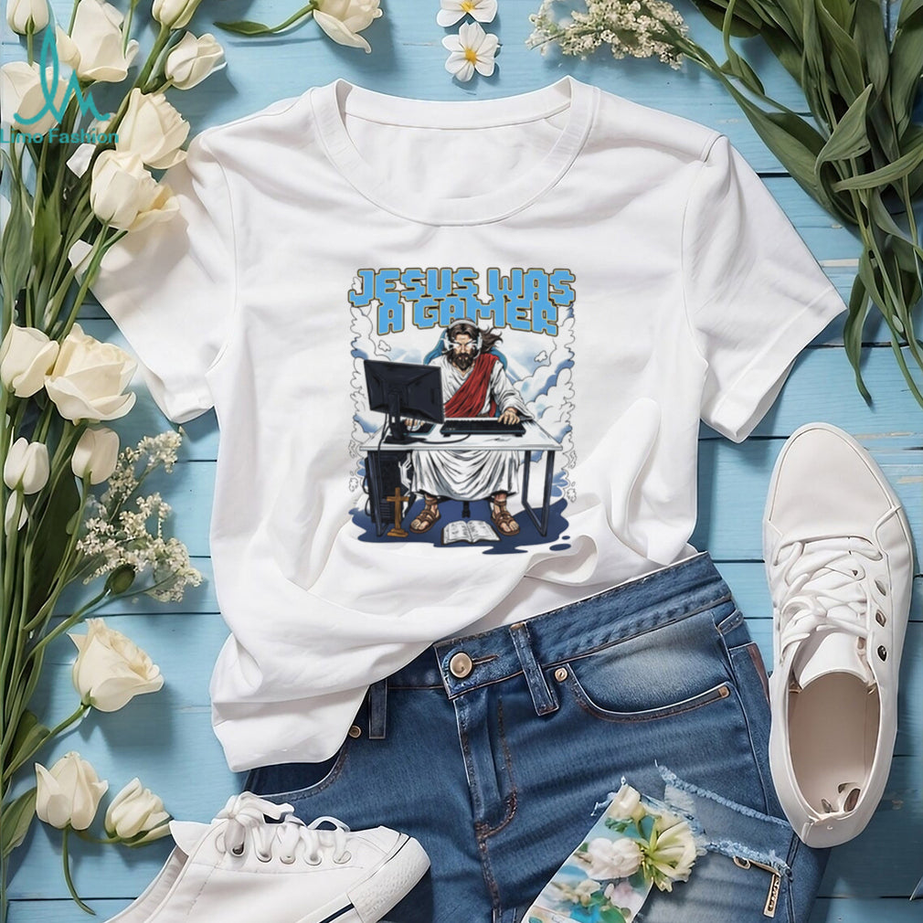 Jesus Was A Gamer Funny PC Gaming Religious Parody T Shirt