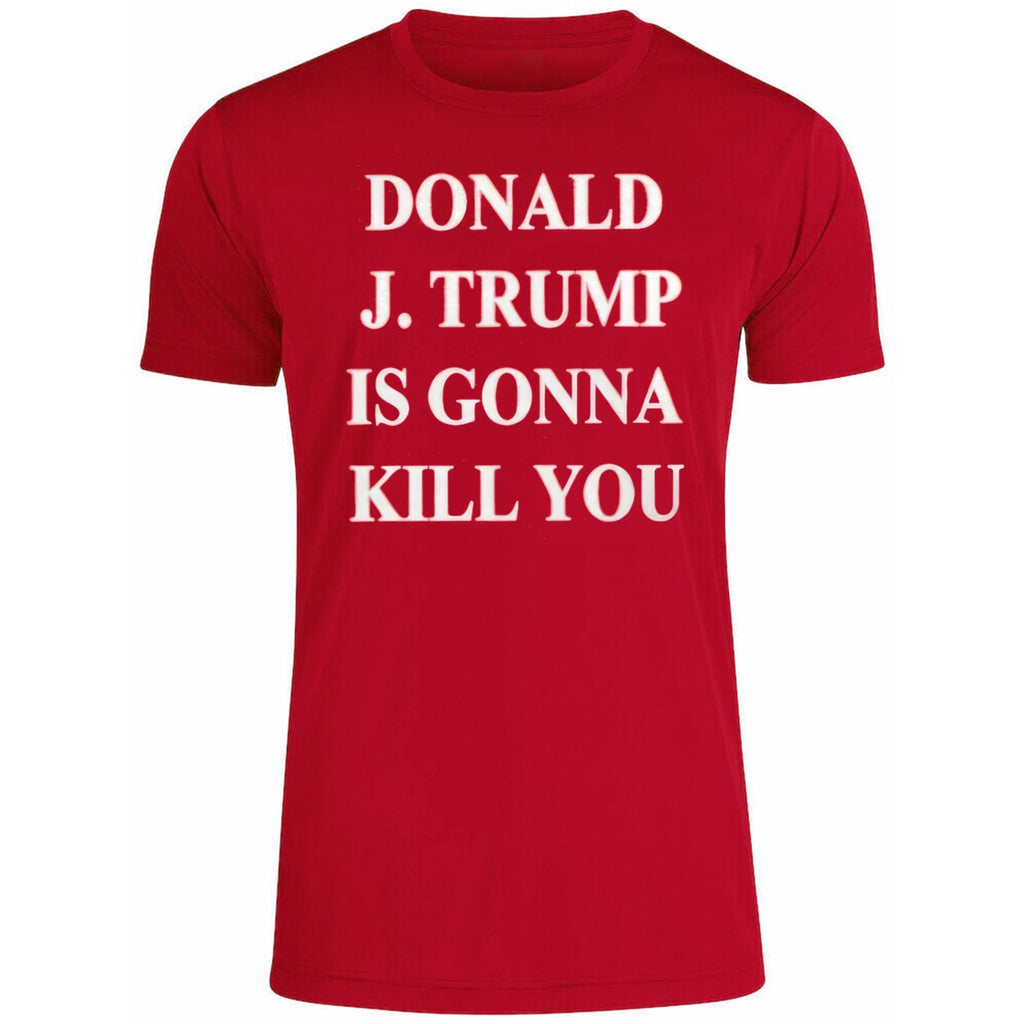 Jimmy Kimmel ICE Donald J. Trump Is Gonna Kill You Shirt