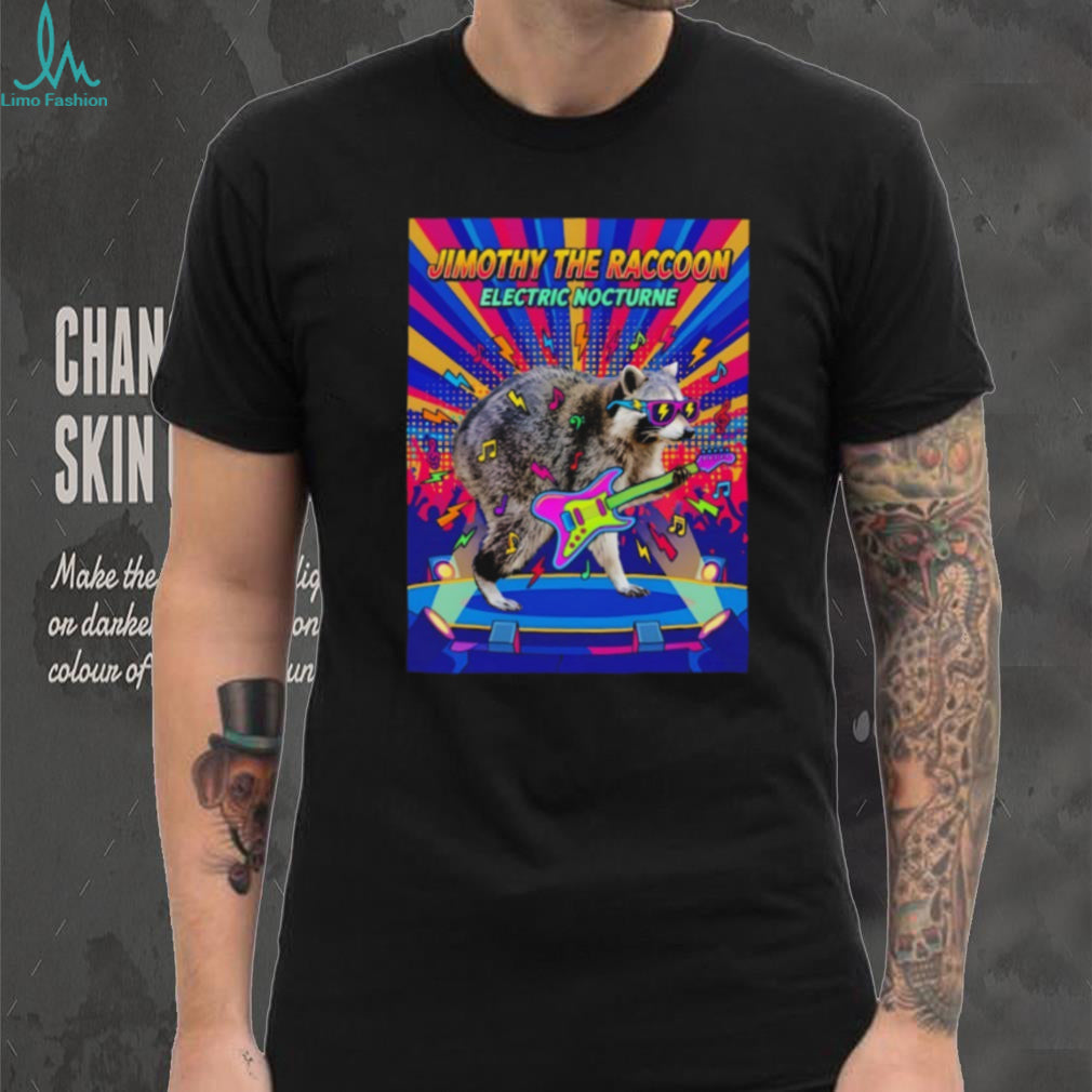 Jimothy The Raccoon Electric Nocturne 2026 shirt