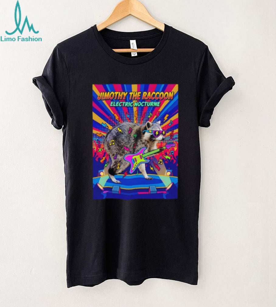 Jimothy The Raccoon Electric Nocturne 2026 shirt