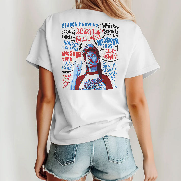 Joe Dirt 4th Of July Independence Day T Shirt