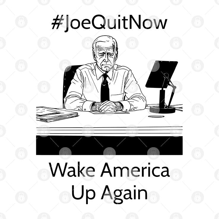 Joe Quit Now Wake America Up Again T Shirt
