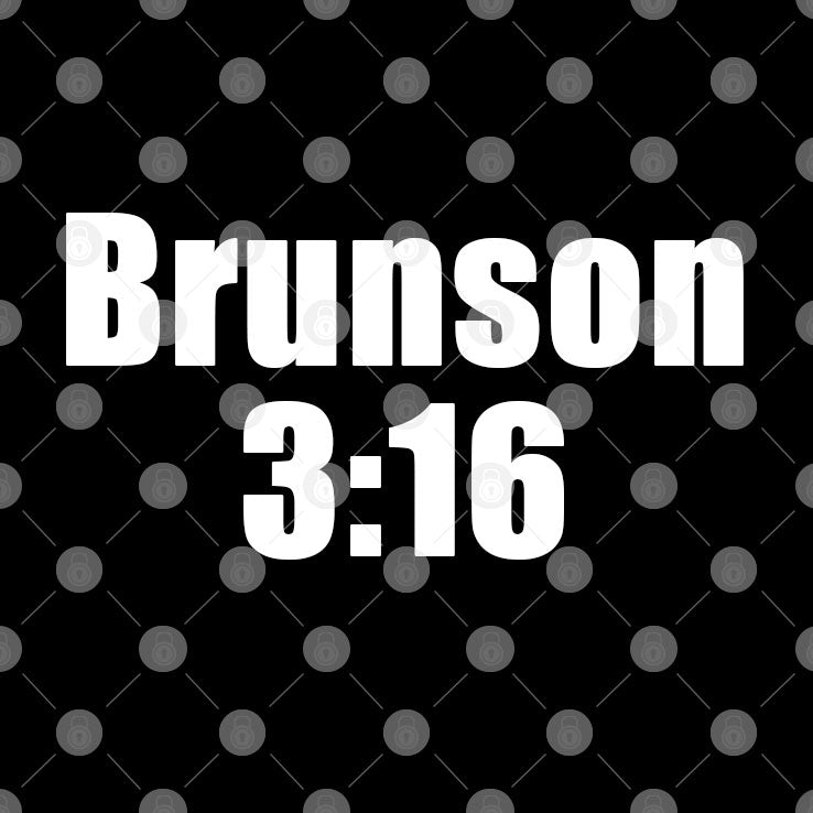 Joe Rogan Brunson 3:16 Shirt
