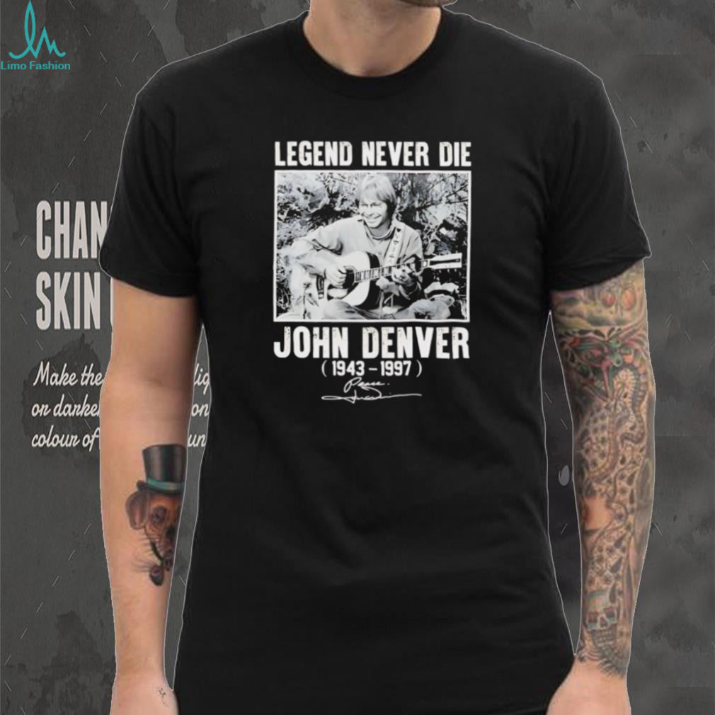 John Denver Legend Never Die Tribute T Shirt