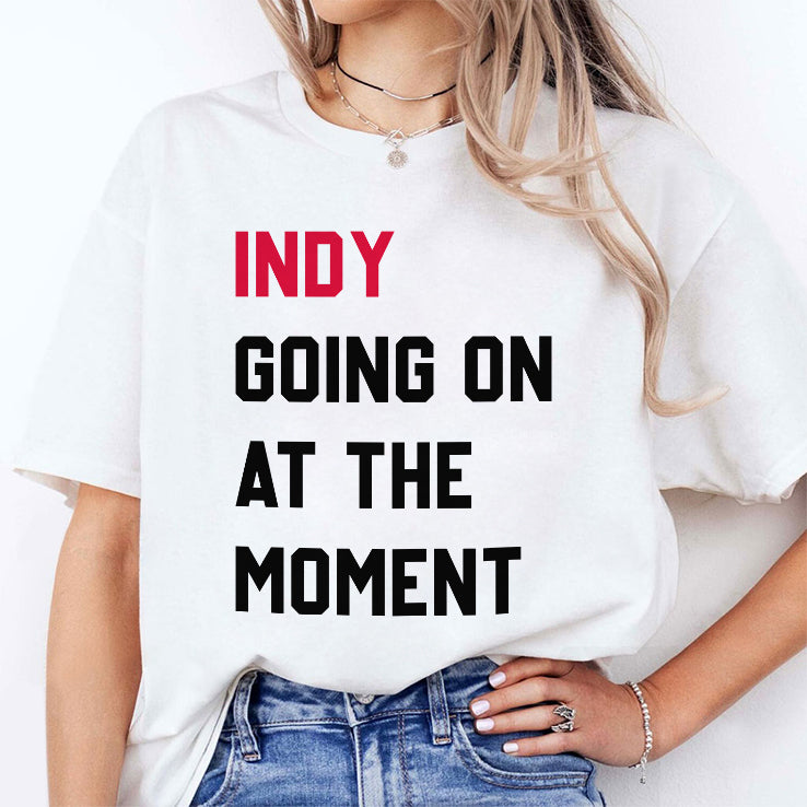 John Green Indy Going On At The Moment Shirt