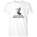 John Locke Lost Don’t Tell Me What I Can’t Do Shirt