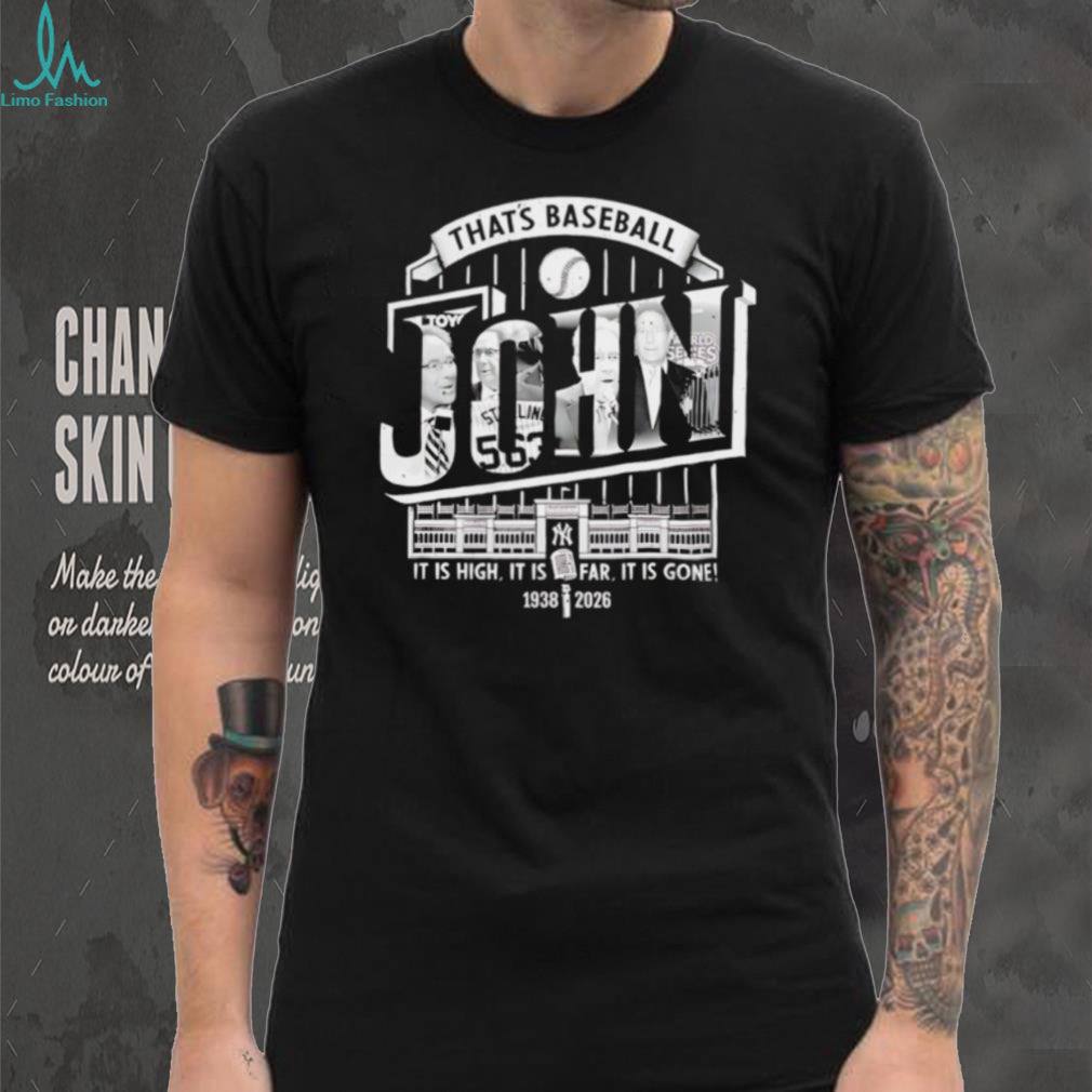 John Sterling Yankees Tribute That’s Baseball John Memorial T Shirt