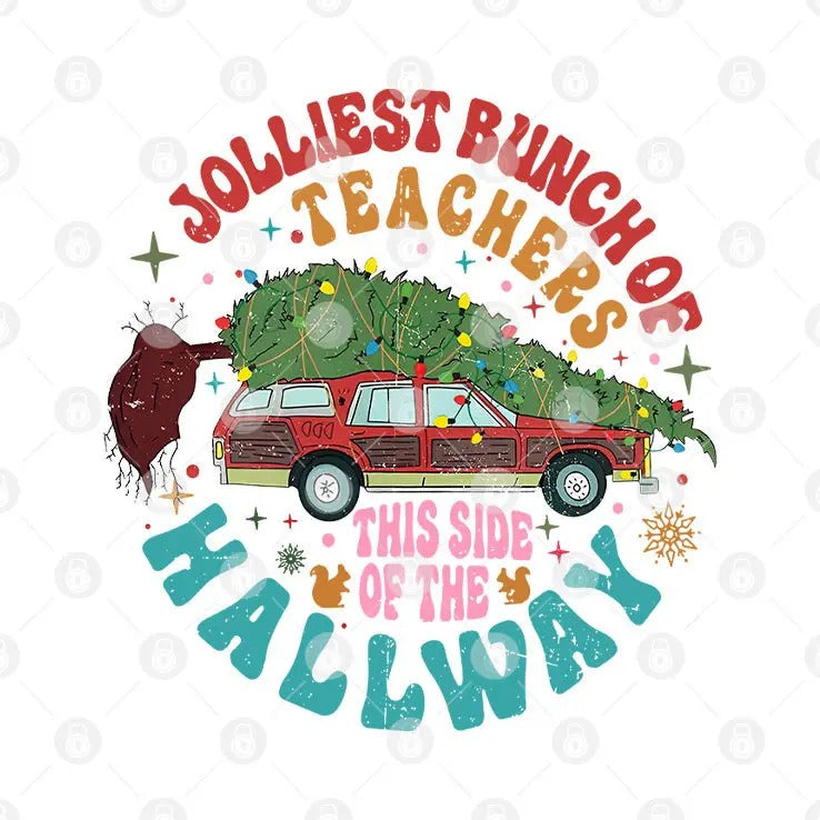 Jolliest Bunch Of Teachers This Side Of The Hallway Shirt