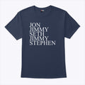 Jon Jimmy Seth Jimmy Stephen T Shirt