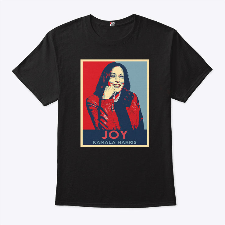 Joy Kamala Haris T Shirt