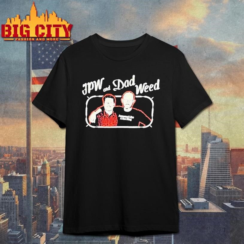 Jpw And Dad Weed Rose Shirt