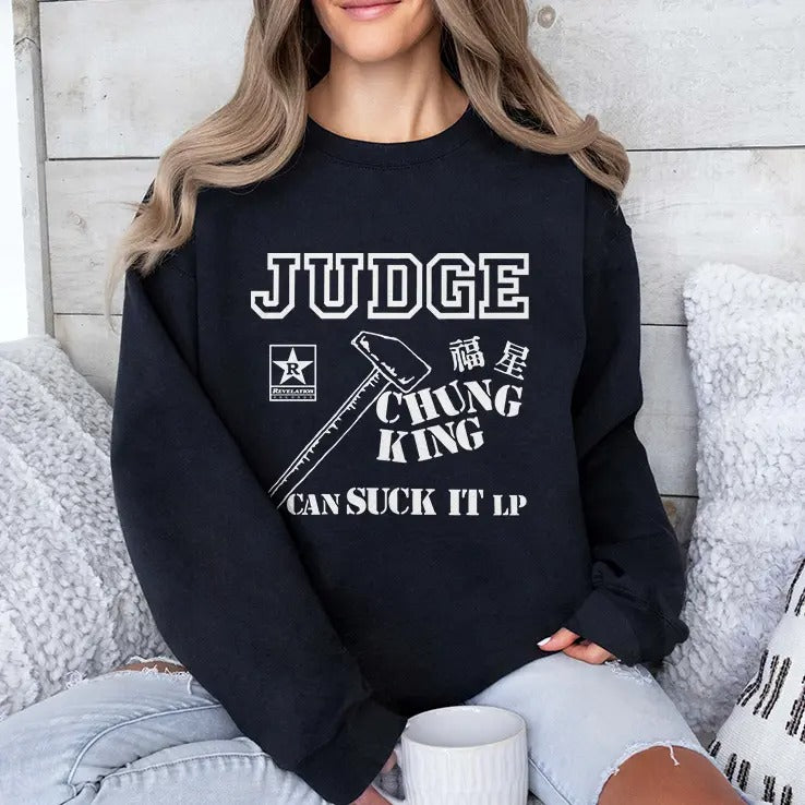 Judge Chung King Can Suck It T Shirt