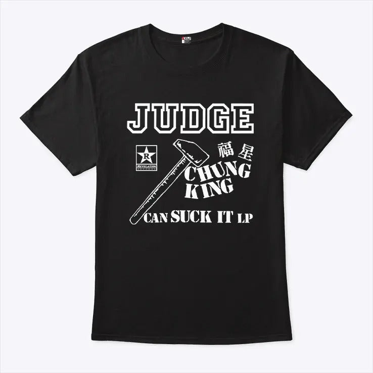 Judge Chung King Can Suck It T Shirt