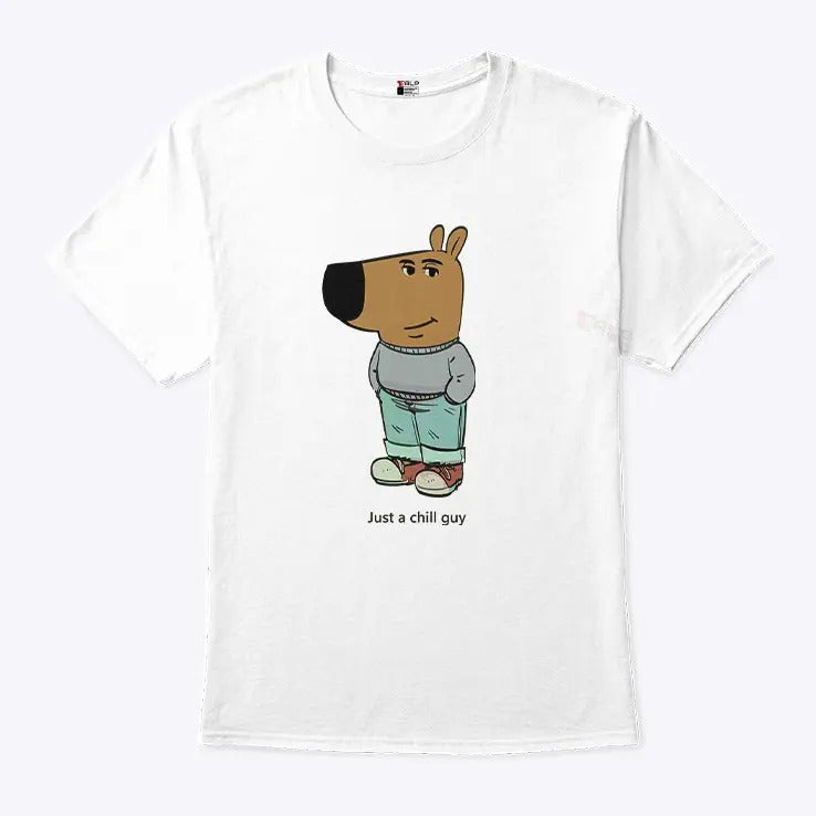 Just A Chill Guy Meme T Shirt