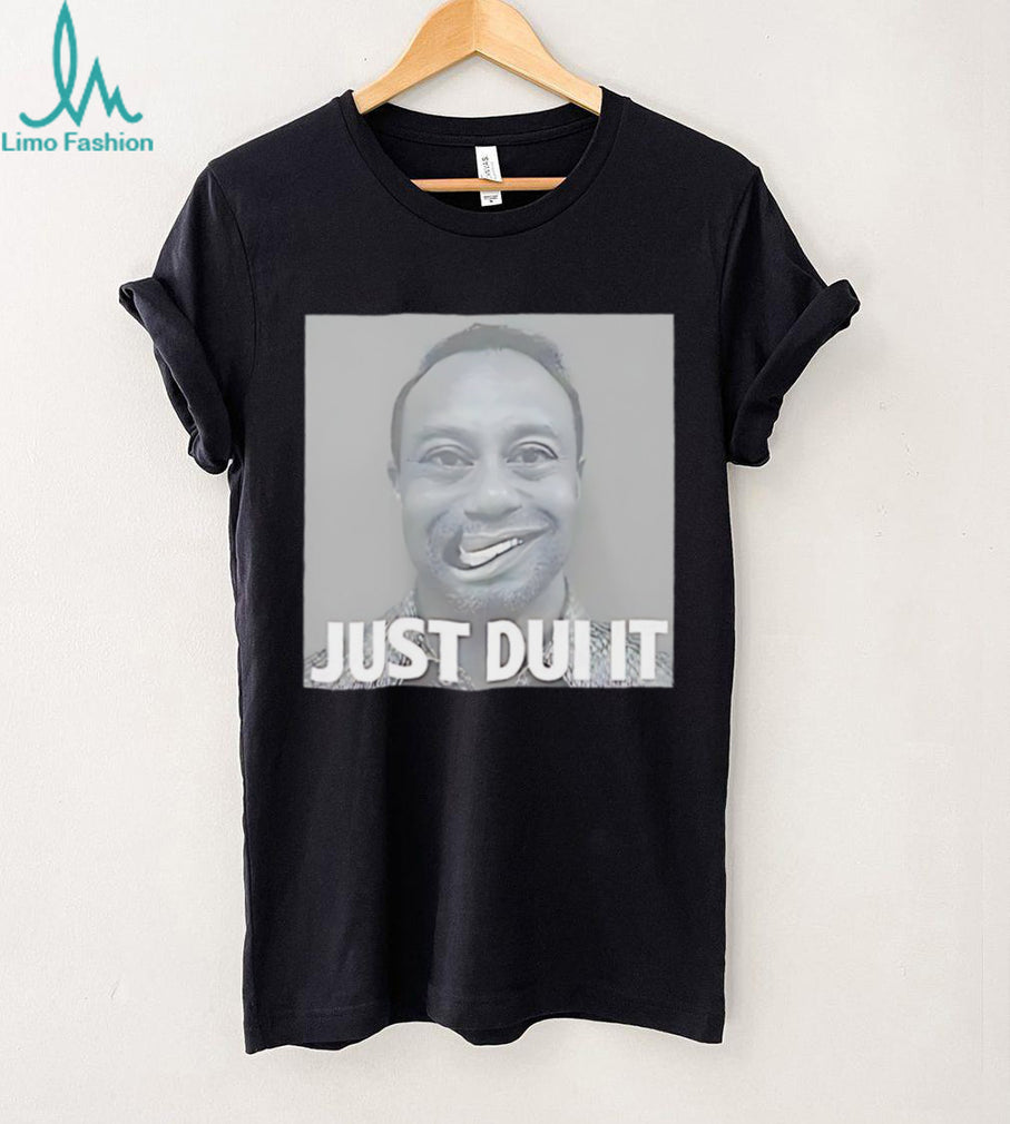 Just DUI It Funny Parody Mugshot Graphic T Shirt
