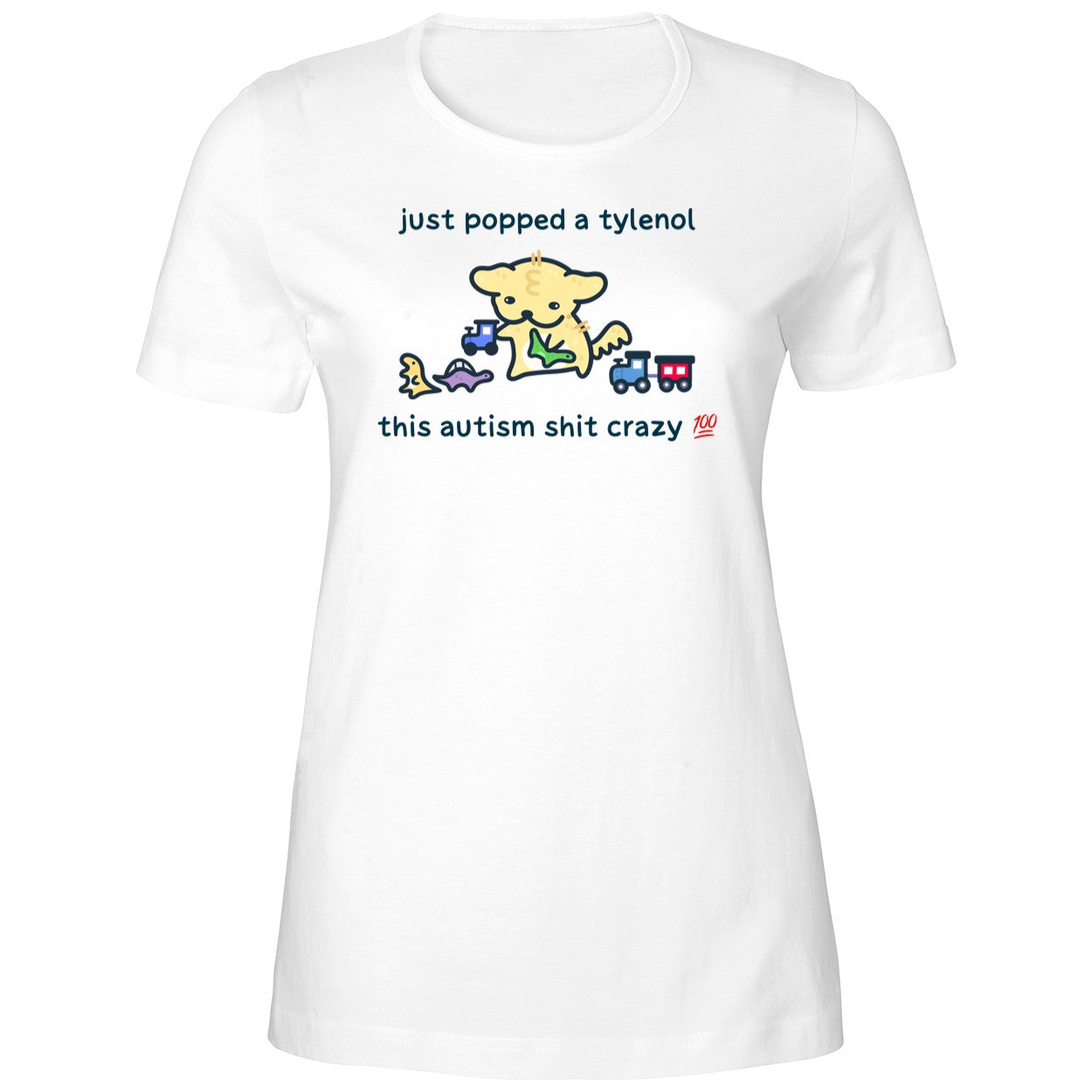 Just Popped A Tylenol This Autism Shit Crazy 2025 Shirt