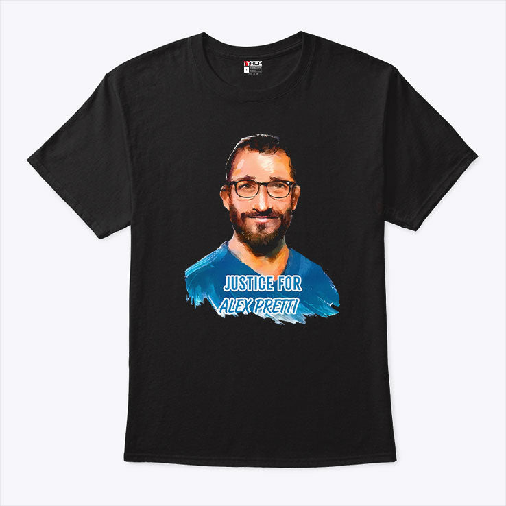 Justice For Alex Pretti T Shirt