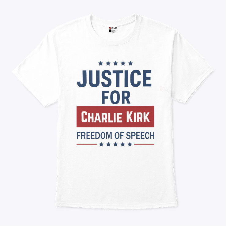 Justice For Charlie Kirk Freedom Of Speech T Shirt