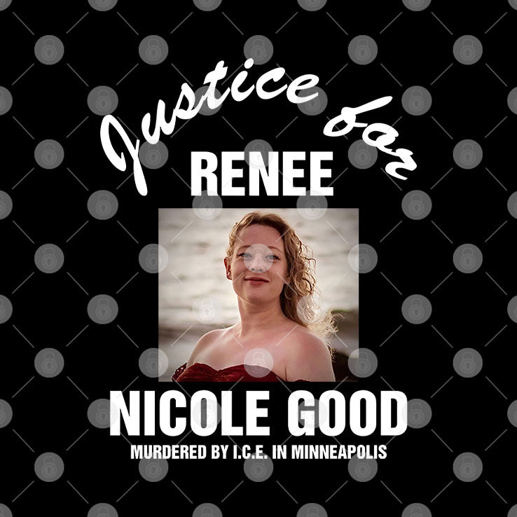 Justice For Renee Murdered By ICE In Minneapolis Shirt