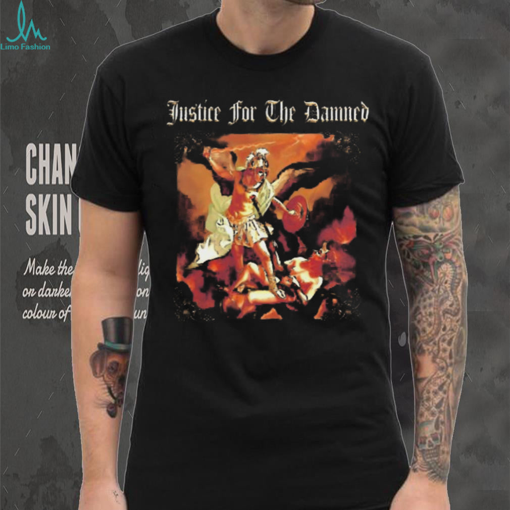 Justice for the Damned metalcore hardcore shirt