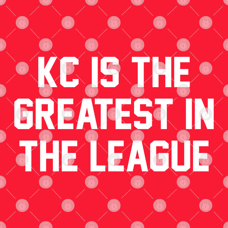 KC Is The Greatest In The League Shirt