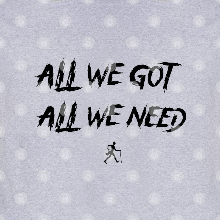 KD Daniels All We Got All We Need Shirt