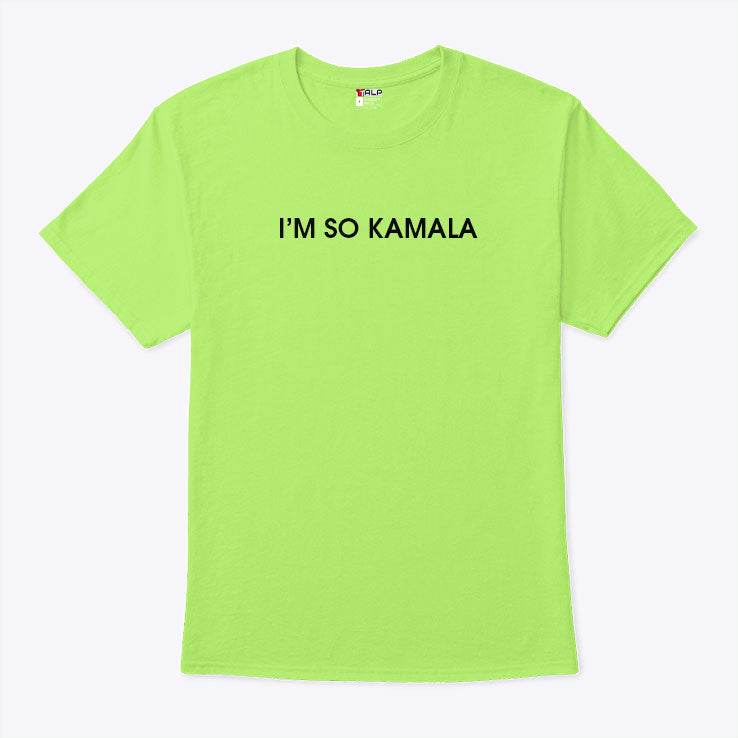 Kamala Brat I’m So Kamala Shirt