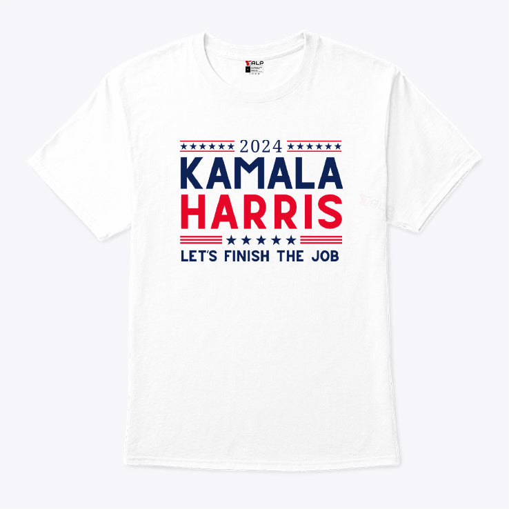 Kamala Harris 2024 Let’s Finish The Job T Shirt