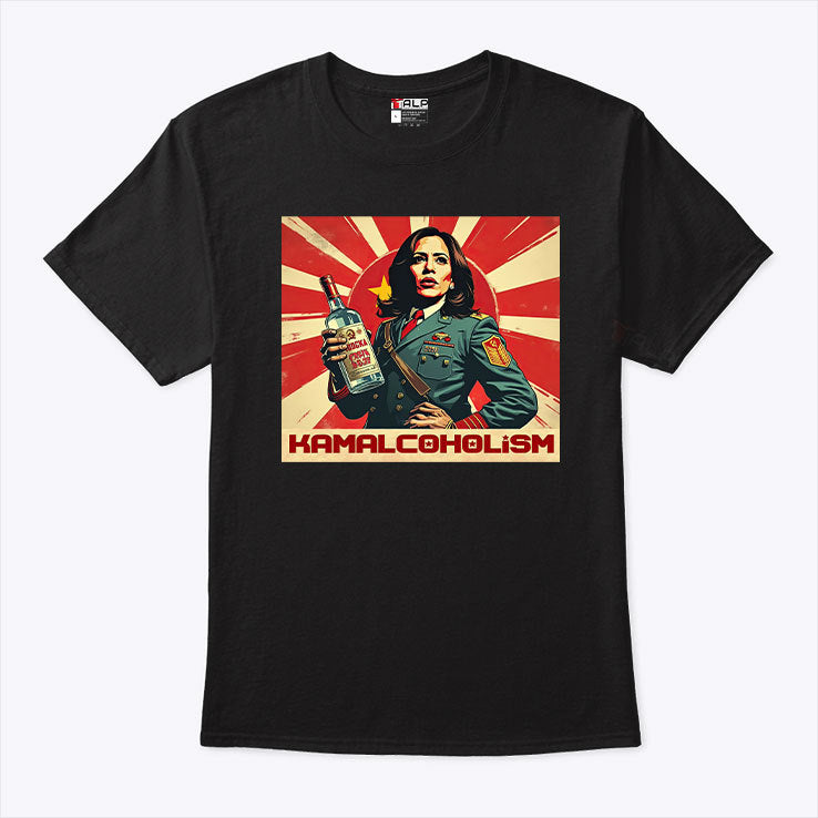 Kamala Harris Hammered Kamalacoholism Communism Shirt