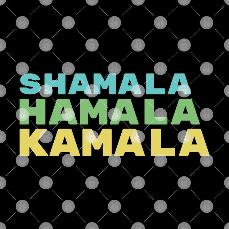 Kamala Harris Shamala Hamala Kamala T Shirt