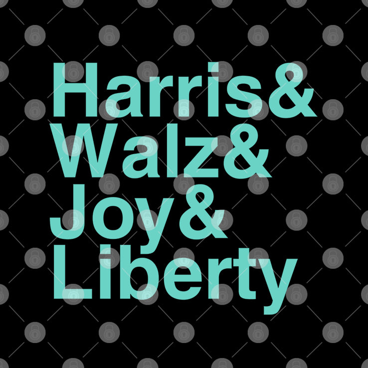 Kamala Harris & Walz & Joy & Liberty Shirt