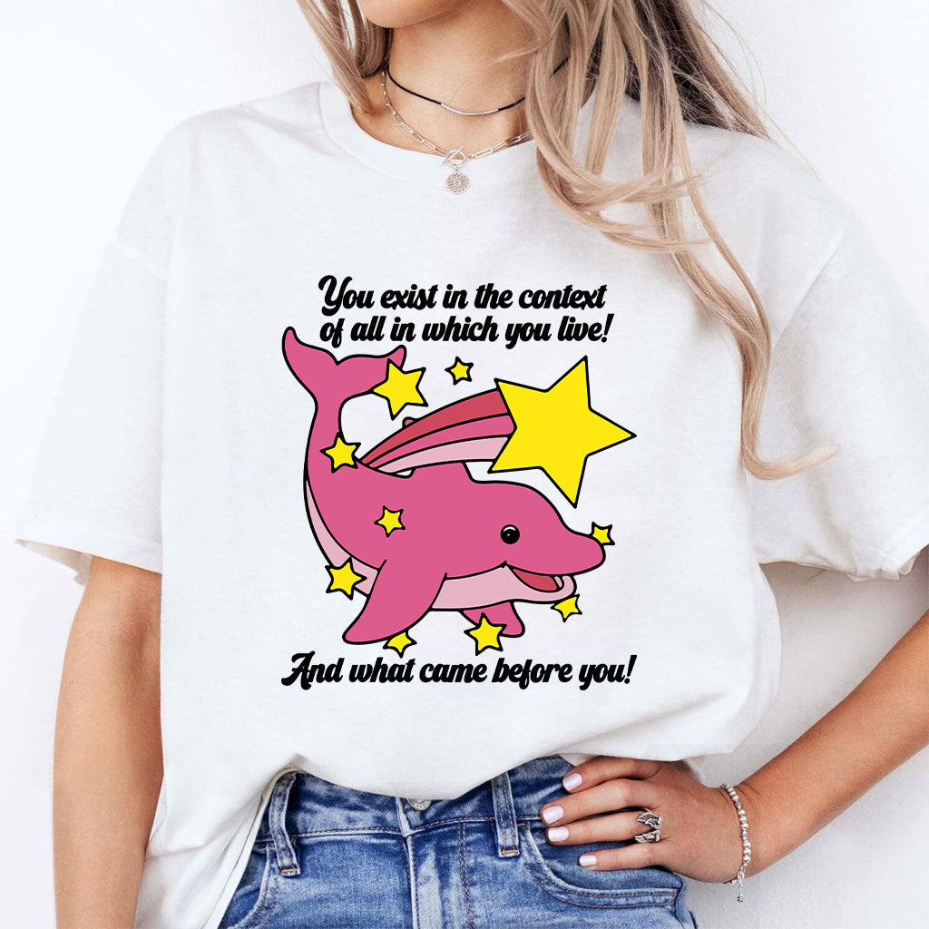 Kamala Harris You Exist In The Context Of All In Which You Live Shirt
